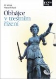 Obhájce v trestním řízení Obhájce v trestním řízení