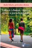 Lákavá i chutná - úprava stravy u poruch polykání Lákavá i chutná - úprava stravy u poruch polykání