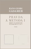 Pravda a metoda I. Pravda a metoda I.