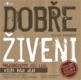 Dobře živeni Dobře živeni