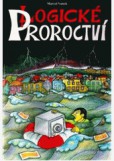 Logické proroctví... Logické proroctví...