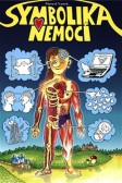 Symbolika nemocí Symbolika nemocí