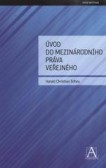 Úvod do mezinárodního práva veřejného Úvod do mezinárodního práva veřejného