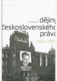 Dějiny československého práva 1945 – 1989 Dějiny československého práva 1945 – 1989