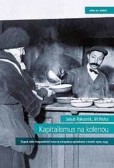 Kapitalismus na kolenou Kapitalismus na kolenou