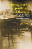 Agent, který se neprostřílel a ti ostatní Agent, který se neprostřílel a ti ostatní