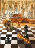Šachy - Základy taktiky Šachy - Základy taktiky