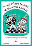 Malé představení šachových kouzel 1.díl (2.vyd.)