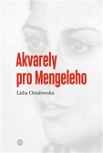 Akvarely pro Mengeleho Akvarely pro Mengeleho