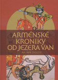 Arménské kroniky od jezera Van Arménské kroniky od jezera Van