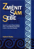 Změnit sám sebe Změnit sám sebe