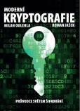 Moderní kryptografie Moderní kryptografie