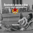 Šestnáct sezón v lize Šestnáct sezón v lize