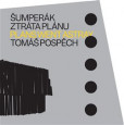 Šumperák - Ztráta plánu / Plans went astray Šumperák - Ztráta plánu / Plans went astray