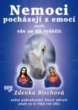 Nemoci pocházejí z emocí Nemoci pocházejí z emocí