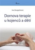 Dornova terapieu kojenců a dětí Dornova terapieu kojenců a dětí