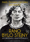 Ráno bylo stejný Ráno bylo stejný