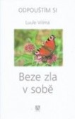 Beze zla v sobě (3.díl) 2.vydání Beze zla v sobě (3.díl) 2.vydání