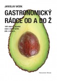 Gastronomický rádce od A do Ž Gastronomický rádce od A do Ž