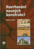 Navrhování nosných konstrukcí Navrhování nosných konstrukcí