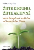 Žijte dlouho, žijte aktivně Žijte dlouho, žijte aktivně