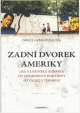 Zadní dvorek Ameriky Zadní dvorek Ameriky