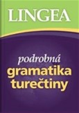 Podrobná gramatika turečtiny Podrobná gramatika turečtiny