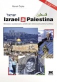 Izrael a Palestina - 4. vydání Izrael a Palestina - 4. vydání