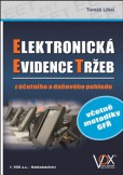 Elektronická evidence tržeb Elektronická evidence tržeb