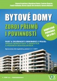 Bytové domy - Zdroj příjmů i povinností Bytové domy - Zdroj příjmů i povinností