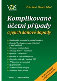 Komplikované účetní případy a jejich daňové dopady Komplikované účetní případy a jejich daňové dopady
