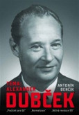 Téma: Alexander Dubček Téma: Alexander Dubček
