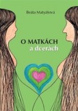 O matkách a dcerách O matkách a dcerách