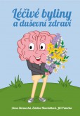 Léčivé byliny a duševní zdraví Léčivé byliny a duševní zdraví