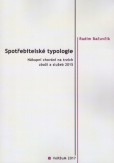 Spotřebitelské typologie - Nákupní chování na trzích zboží a služeb 2015