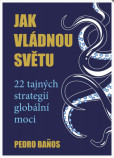 Jak vládnou světu Jak vládnou světu