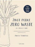 Život podle Zero Waste za třicet dní Život podle Zero Waste za třicet dní