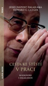 Cesta ke štěstí v práci Cesta ke štěstí v práci