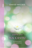 Osvícení na cestu Osvícení na cestu