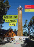 Rozhledny a ztracené hrady 1. Rozhledny a ztracené hrady 1.