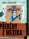 Příběhy z Mexika Příběhy z Mexika