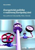 Energetická politika v rozšírenej Európskej únii Energetická politika v rozšírenej Európskej únii