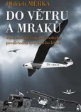 Do větrů a mraků Do větrů a mraků