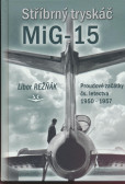 Stříbrný tryskáč MIG-15
