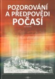 Pozorování a předpovědi počasí Pozorování a předpovědi počasí