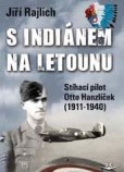 S Indiánem na letounu S Indiánem na letounu
