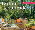 Bydlíme v zahradě - Zařiďte si pokoj pod Bydlíme v zahradě - Zařiďte si pokoj pod