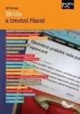 Média a trestní řízení Média a trestní řízení