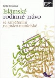 Islámské rodinné právo se zaměřením na právo manželské Islámské rodinné právo se zaměřením na právo manželské