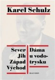 Sever Jih Východ Západ. Dáma u vodotrysku Sever Jih Východ Západ. Dáma u vodotrysku